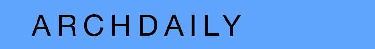 10 เว็บไซต์สถาปัตย์ ดีดี archdaily